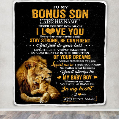 Personalized To My Bonus Son Gifts From Stepdad Blanket Lion Never Forget How Much I Love You Stepson Birthday Gifts Graduation Christmas Fleece Blanket | teecentury