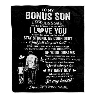Personalized To My Bonus Son Gifts From Stepdad Blanket Never Forget How Much I Love You Stepson Birthday Graduation Christmas Customized Fleece Blanket | teecentury
