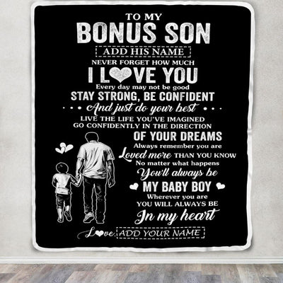 Personalized To My Bonus Son Gifts From Stepdad Blanket Never Forget How Much I Love You Stepson Birthday Graduation Christmas Customized Fleece Blanket | teecentury
