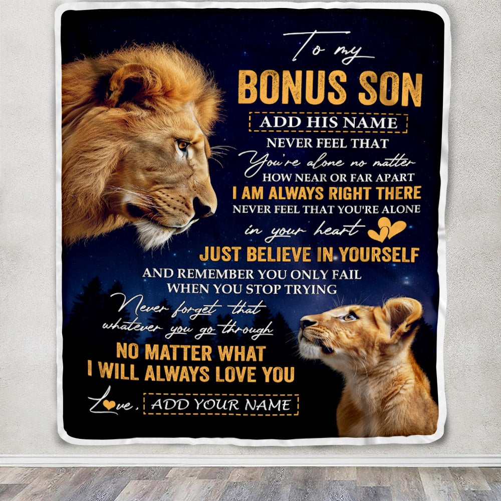 Personalized To My Bonus Son Gifts From Stepdad Step Dad Blanket Lion Never Feel Alone Birthday Gifts Stepson Graduation Valentines Christmas Fleece Blanket | teecentury