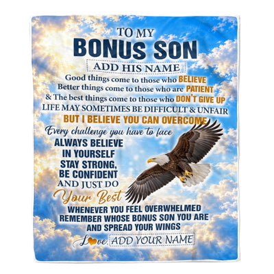 Personalized To My Bonus Son Gifts From Stepmom Stepdad Blanket Believe In Yourself Eagle Gifts For Stepson Birthday Present Christmas Custom Fleece Blanket | teecentury
