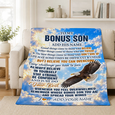 Personalized To My Bonus Son Gifts From Stepmom Stepdad Blanket Believe In Yourself Eagle Gifts For Stepson Birthday Present Christmas Custom Fleece Blanket | teecentury
