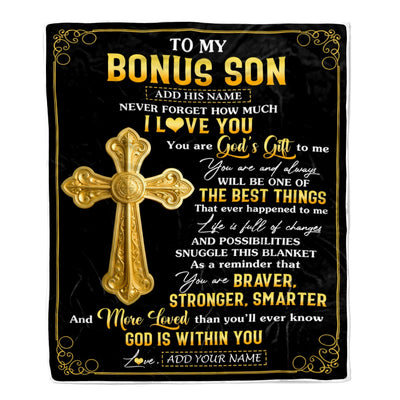 Personalized To My Bonus Son Gifts From Stepmom Stepdad Blanket Christian God Is With You Gifts For Stepson Birthday Present Christmas Custom Fleece Blanket | teecentury