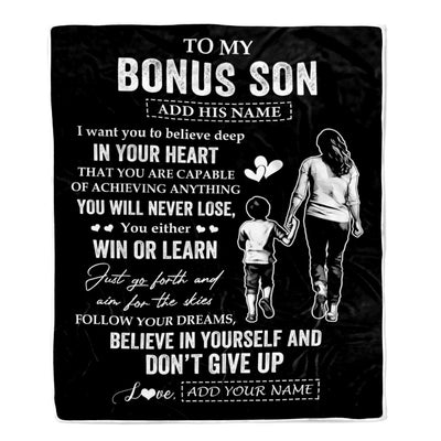 Personalized To My Bonus Son Gifts From Stepmother Blanket Don't Give Up Stepmom Gifts For Stepson Birthday Graduation Christmas Customized Fleece Blanket | teecentury