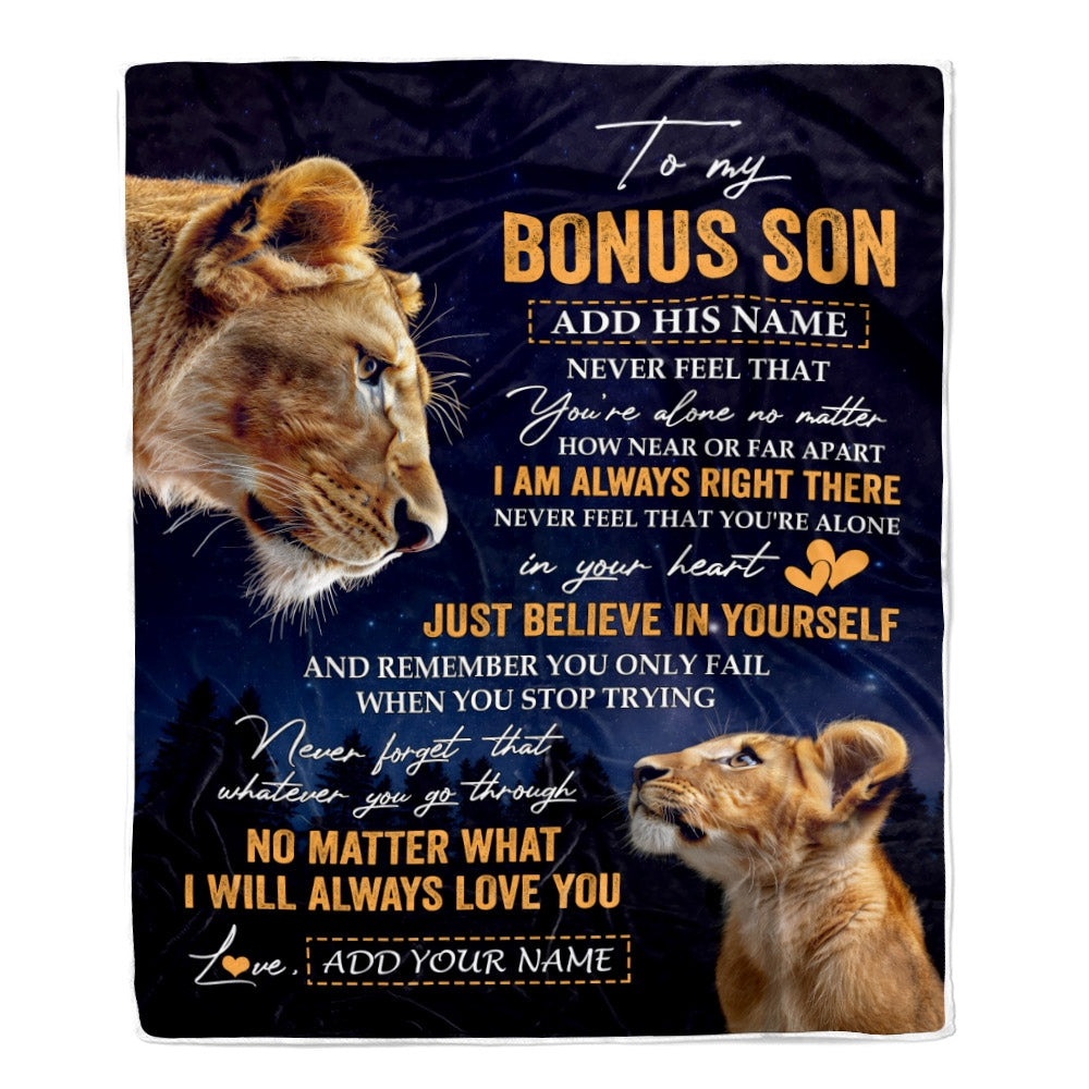 Personalized To My Bonus Son Gifts From Stepmother Blanket Lion Never Feel Alone Birthday Gifts Stepson Graduation Valentines Christmas Custom Fleece Blanket | teecentury