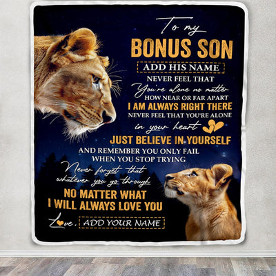 Personalized To My Bonus Son Gifts From Stepmother Blanket Lion Never Feel Alone Birthday Gifts Stepson Graduation Valentines Christmas Custom Fleece Blanket | teecentury