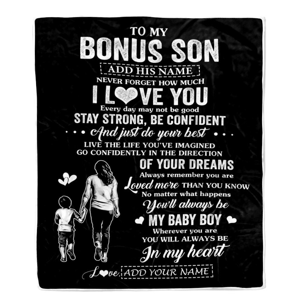 Personalized To My Bonus Son Gifts From Stepmother Blanket Never Forget How Much I Love You Stepson Birthday Graduation Christmas Customized Fleece Blanket | teecentury