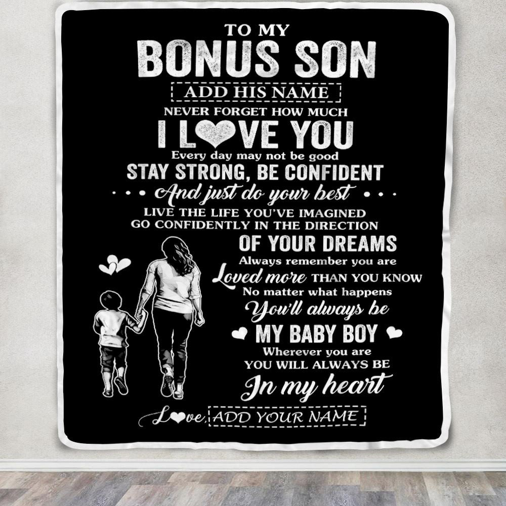 Personalized To My Bonus Son Gifts From Stepmother Blanket Never Forget How Much I Love You Stepson Birthday Graduation Christmas Customized Fleece Blanket | teecentury