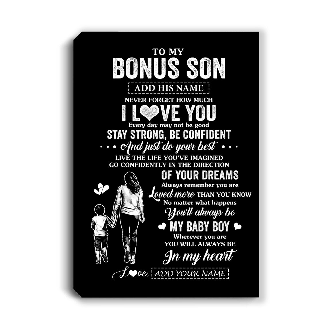 Personalized To My Bonus Son Gifts From Stepmother Canvas Never Forget How Much I Love You Stepson Birthday Graduation Christmas Gift Custom Wall Art Framed Canvas | teecentury