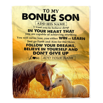 Personalized To My Bonus Son Gifts From Stepmother Stepdad Blanket Don't Give Up Horse Gifts For Stepson Birthday Graduation Christmas Custom Fleece Blanket | teecentury