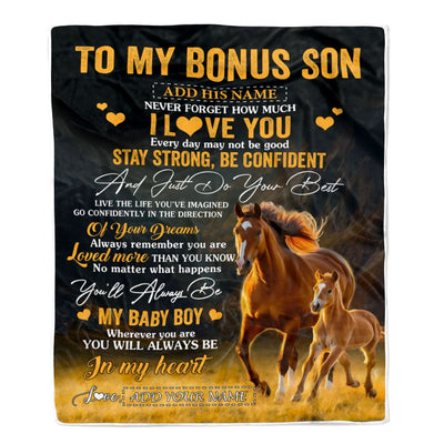 Personalized To My Bonus Son Gifts From Stepmother Stepdad Blanket Horse Never Forget How Much I Love You Stepson Birthday Graduation Christmas Fleece Blanket | teecentury