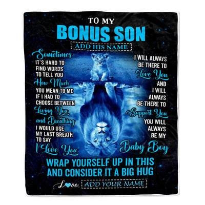 Personalized To My Bonus Son Gifts From Stepmother Stepdad Blanket Sometimes Lion Stepson Birthday Gifts Graduation Christmas Customized Fleece Throw Blanket | teecentury