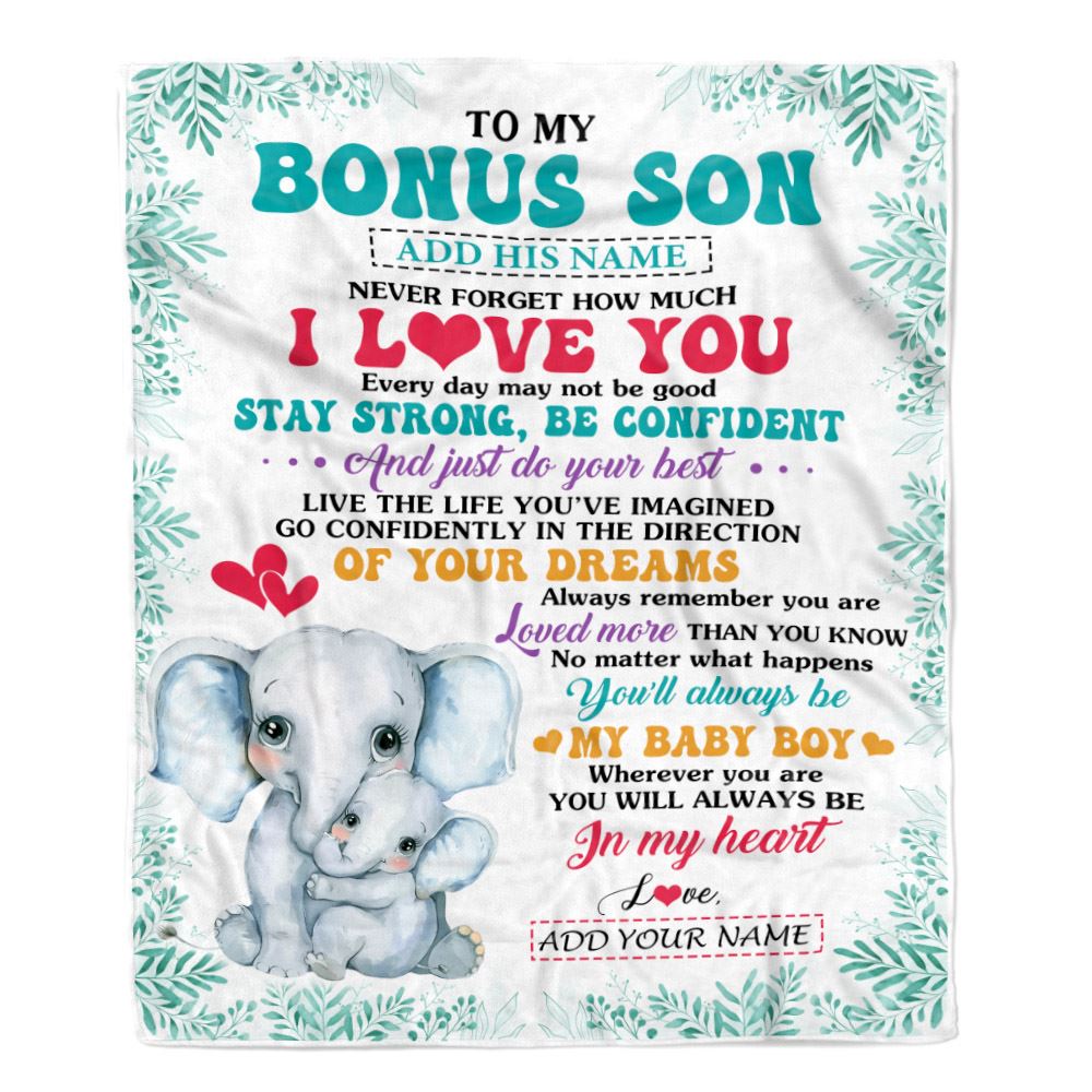 Personalized To My Bonus Son Gifts From Stepmother Stepmom Blanket Elephant Never Forget How Much I Love You Stepson Birthday Gifts Christmas Fleece Blanket | teecentury
