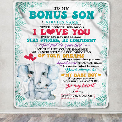 Personalized To My Bonus Son Gifts From Stepmother Stepmom Blanket Elephant Never Forget How Much I Love You Stepson Birthday Gifts Christmas Fleece Blanket | teecentury