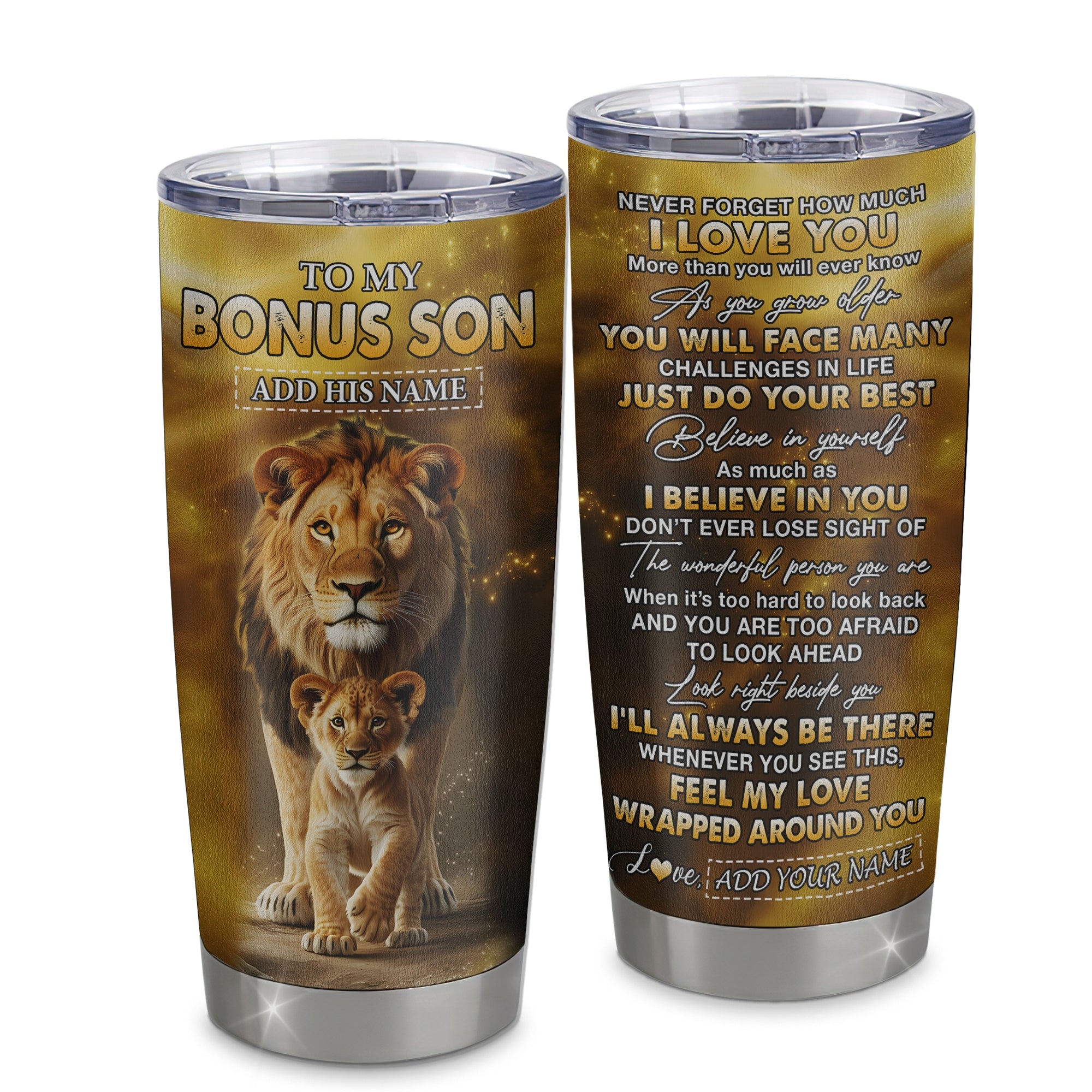 Personalized To My Bonus Son Gifts Tumbler From Stepdad Never Forget How Much I Love You Lion StepSon Birthday Gifts Graduation Christmas Custom Stainless Steel Mug | teecentury