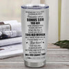 Personalized To My Bonus Son Gifts Tumbler From Stepmom Stepdad Whenever Woman Unique Birthday Gifts For Stepson Graduation Christmas Custom Stainless Steel Travel Mug | teecentury
