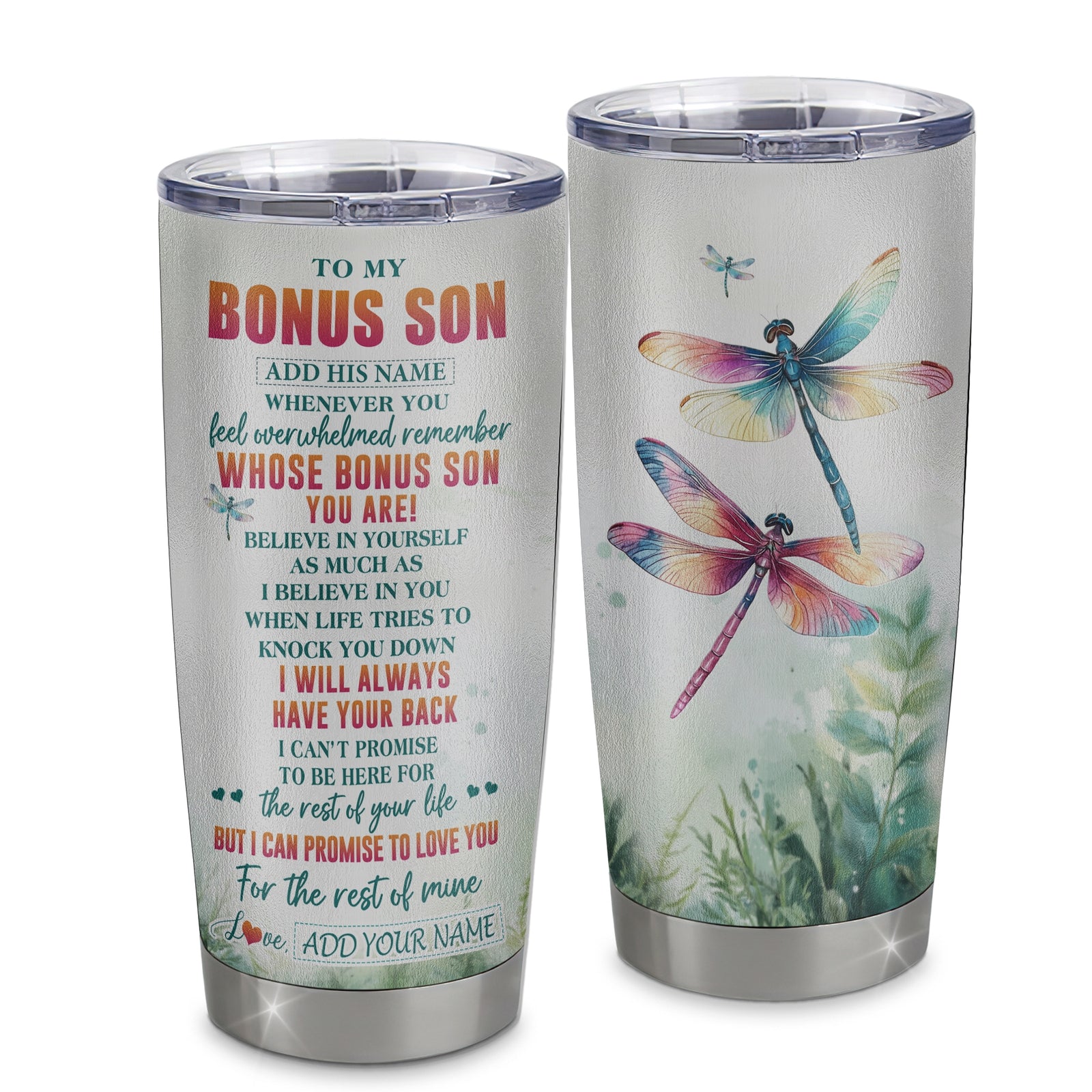 Personalized To My Bonus Son Gifts Tumbler From Stepmom Stepdad Whenever You Feel Dragonfly Stepson Birthday Gifts Christmas Custom Stainless Steel Travel Mug | teecentury
