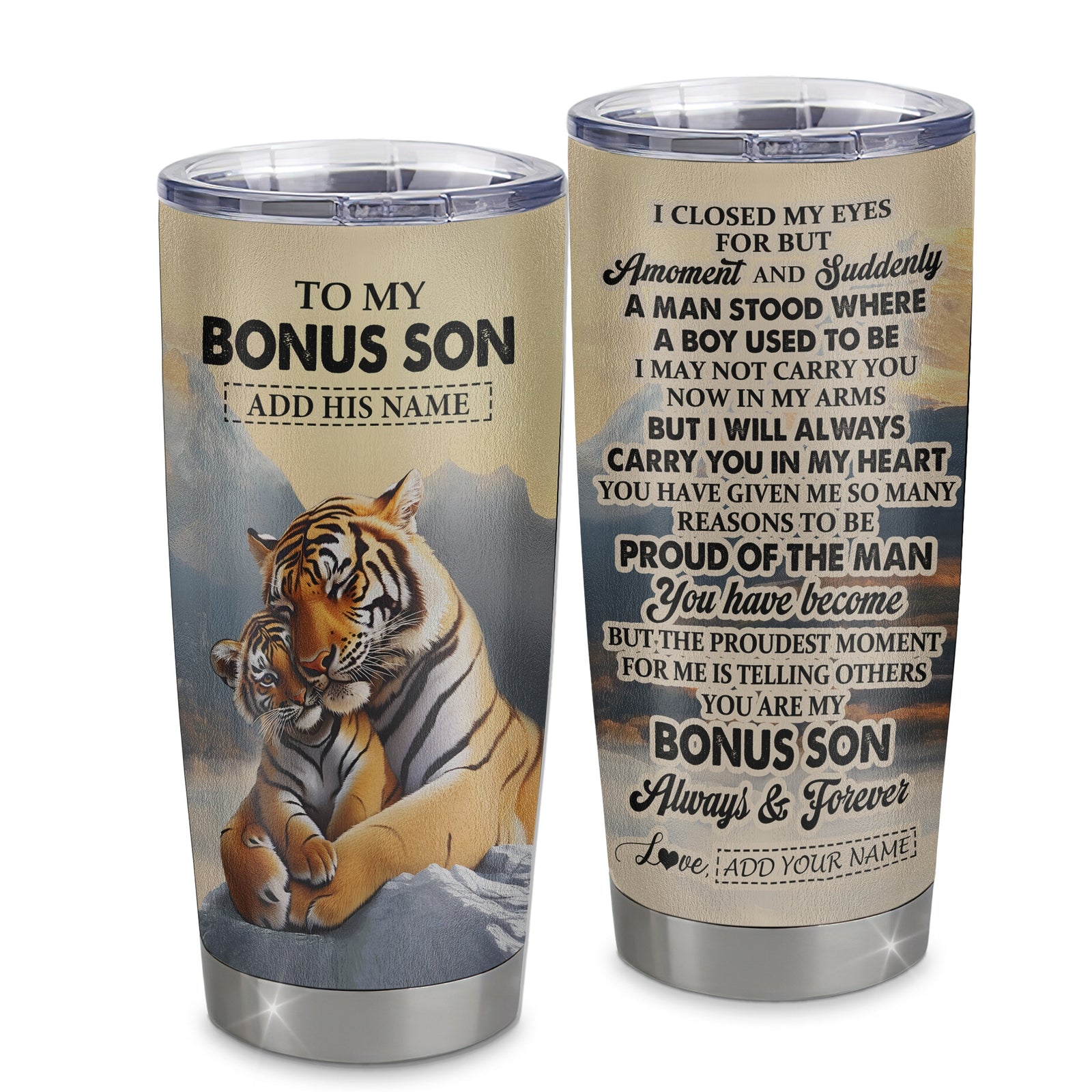 Personalized To My Bonus Son Gifts Tumbler Tiger From Stepmother Stepdad You Are My Stepson Birthday Gifts Graduation Christmas Custom Stainless Steel Travel Mug Shirt & Hoodie | teecentury