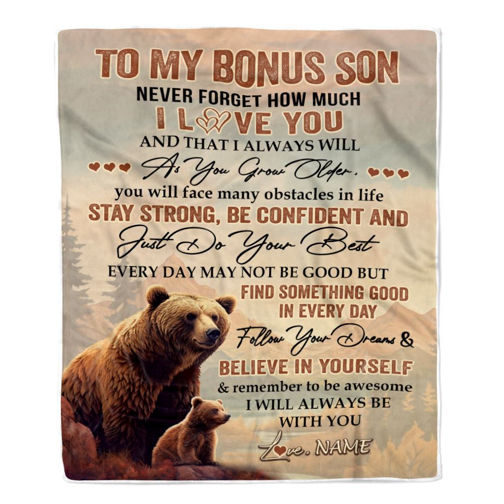 Personalized To My Bonus Son I Love You Forever Blanket From Step Mom Dad Bear Stepson Birthday Gifts Graduation Christmas Fleece Blanket | teecentury