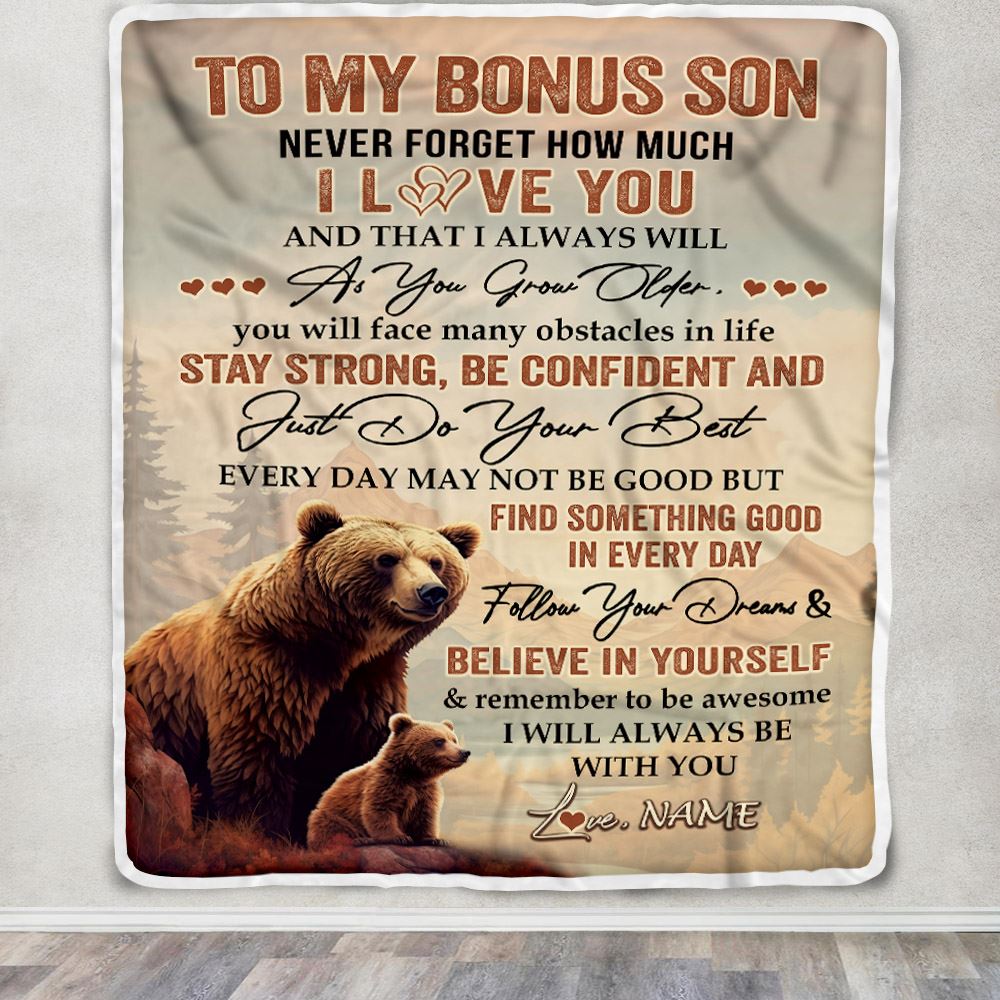 Personalized To My Bonus Son I Love You Forever Blanket From Step Mom Dad Bear Stepson Birthday Gifts Graduation Christmas Fleece Blanket | teecentury