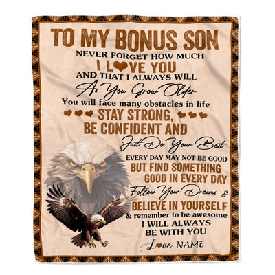 Personalized To My Bonus Son I Love You Forever Blanket From Stepmother Stepdad Eagle Stepson Birthday Gifts Graduation Christmas Fleece Throw Blanket | teecentury
