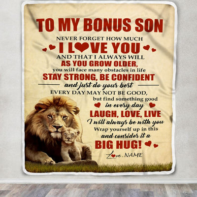 Personalized To My Bonus Son Lion Blanket From Stepdad Never Forget How Much I Love You Stepson Birthday Graduation Christmas Customized Bed Fleece Blanket | teecentury