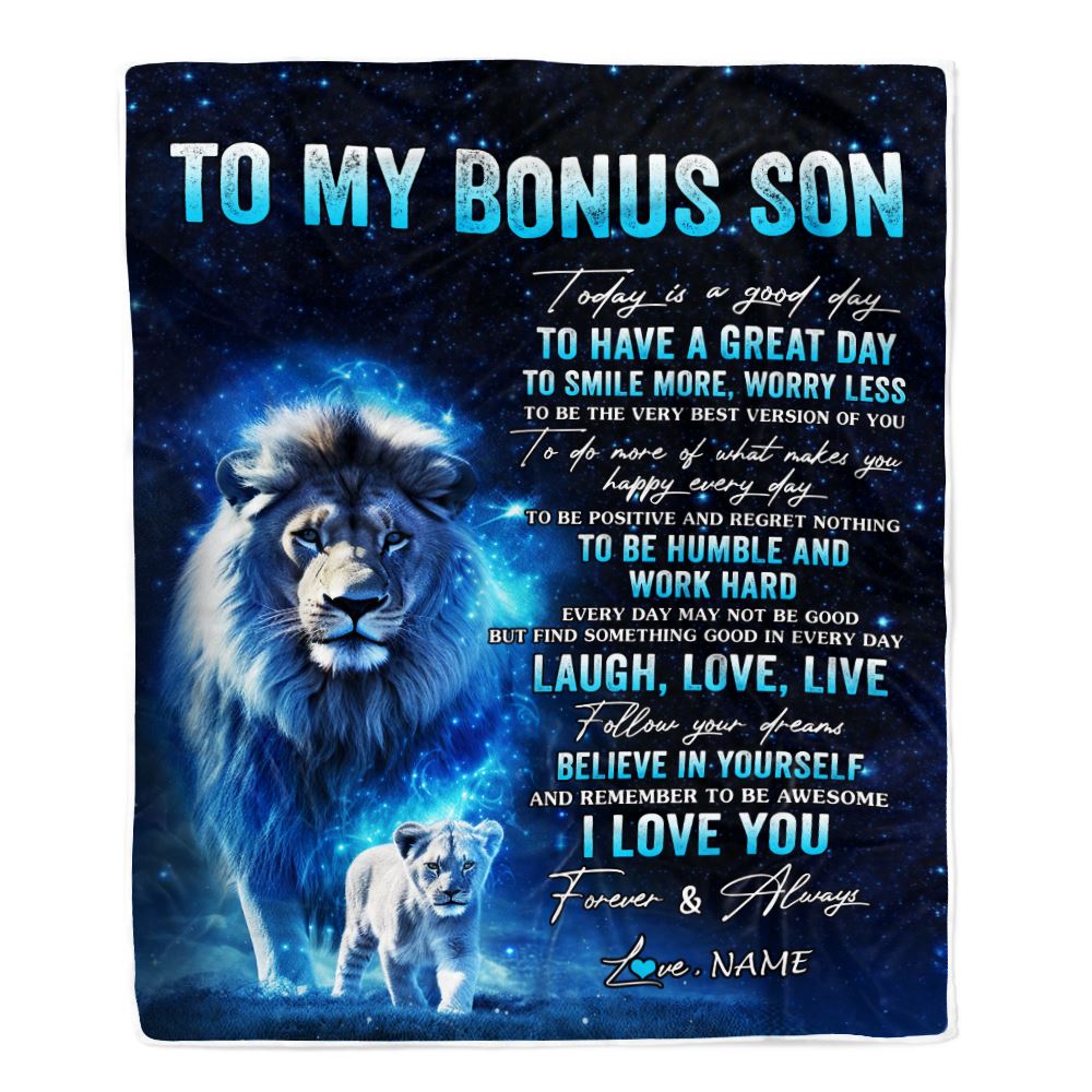 Personalized To My Bonus Son Lion Blanket From Stepdad Today Is A Good Day Stepson Gifts Birthday Graduation Christmas Customized Bed Fleece Throw Blanket | teecentury