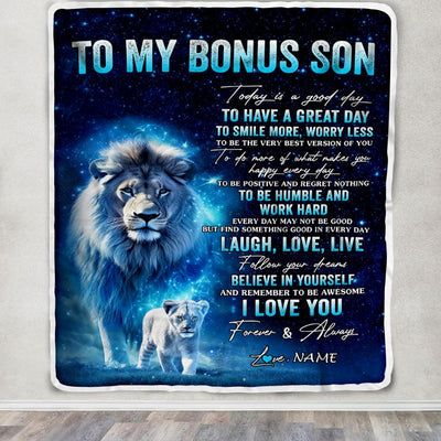 Personalized To My Bonus Son Lion Blanket From Stepdad Today Is A Good Day Stepson Gifts Birthday Graduation Christmas Customized Bed Fleece Throw Blanket | teecentury