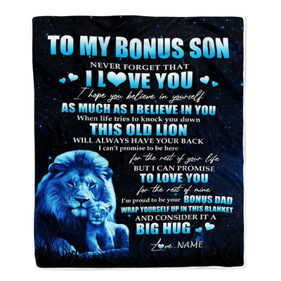 Personalized To My Bonus Son Lion Blanket From Stepfather Never Forget I Love You Stepson Birthday Graduation Christmas Customized Fleece Throw Blanket | teecentury