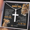 Stainless Cross Necklace Stainless Steel | 2 | Personalized To My Bonus Son Necklace From Stepmother Stepmom You Will Never Lose Lion Stepson Birthday Gifts Graduation Christmas Gift Box Message Card | teecentury