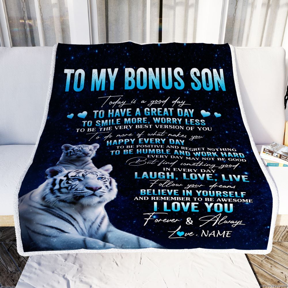 Personalized To My Bonus Son Tiger Blanket From Step Mom Dad Today Is A Good Day Stepson Gift Birthday Graduation Christmas Customized Bed Fleece Throw Blanket | teecentury