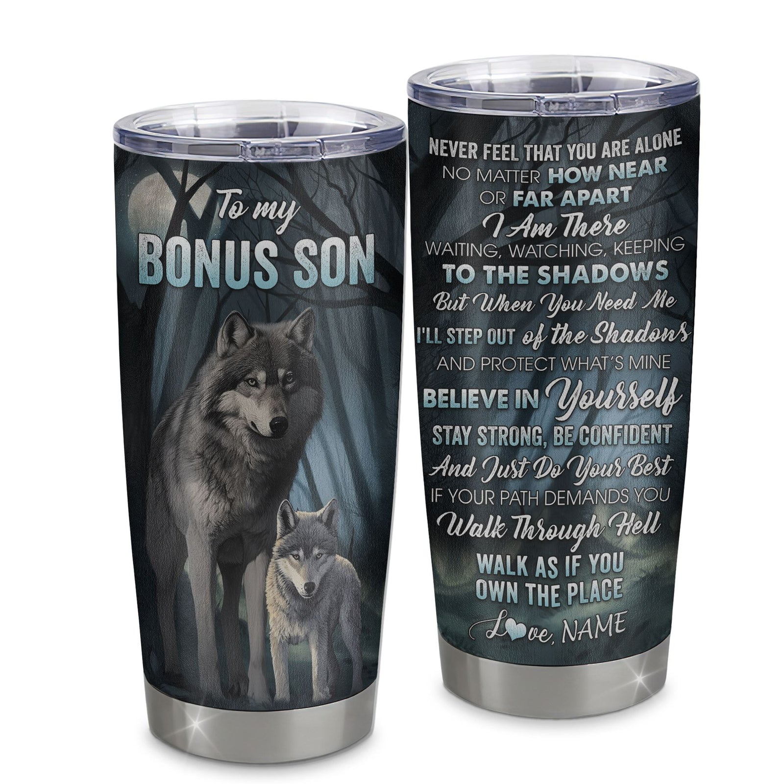 Personalized To My Bonus Son Tumbler From Stepfather Stainless Steel Cup Never Feel That You Are Alone Wolf Stepson Birthday Graduation Christmas Travel Mug | teecentury
