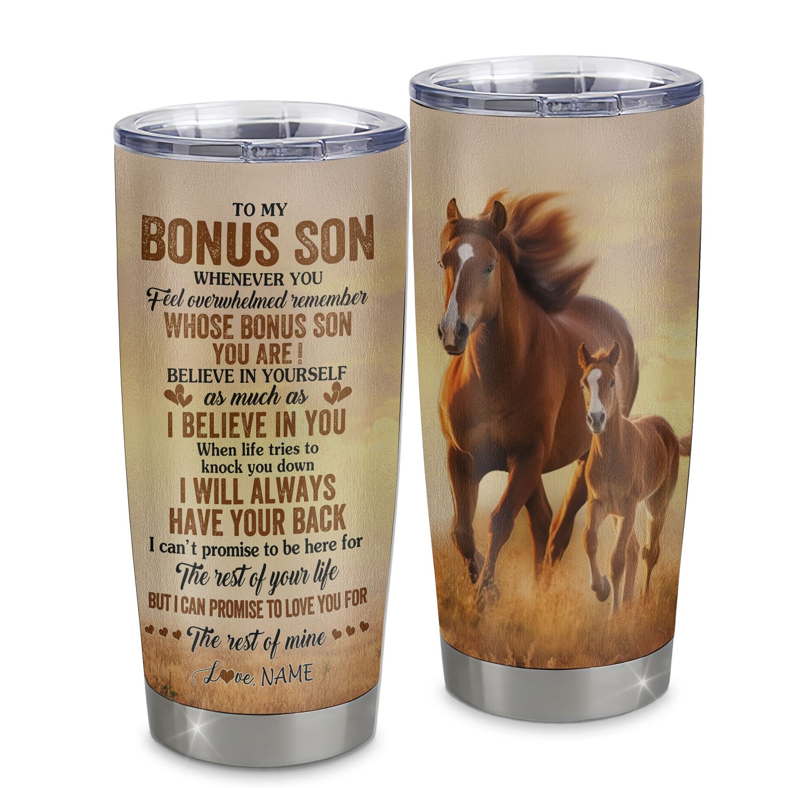 Personalized To My Bonus Son Tumbler From Stepmom Stepdad Stainless Steel Cup Whenever You Feel Horse Stepson Birthday Gifts Graduation Christmas Custom Travel Mug | teecentury