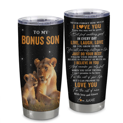 Personalized To My Bonus Son Tumbler From Stepmom Stepmother Live Laugh Love Lion Stepson Birthday Gifts Positive Graduation Christmas Custom Travel Mug | teecentury