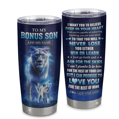 Personalized To My Bonus Son Tumbler From Stepmother Believe Your Heart Stepson Gift Birthday Graduation Christmas Custom Stainless Steel Cup Travel Mug | teecentury