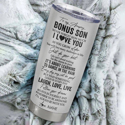 Personalized To My Bonus Son Tumbler From Stepmother Stainless Steel Cup Just Do You Best Laugh Love Live Wolf Stepson Birthday Graduation Christmas Travel Mug | teecentury
