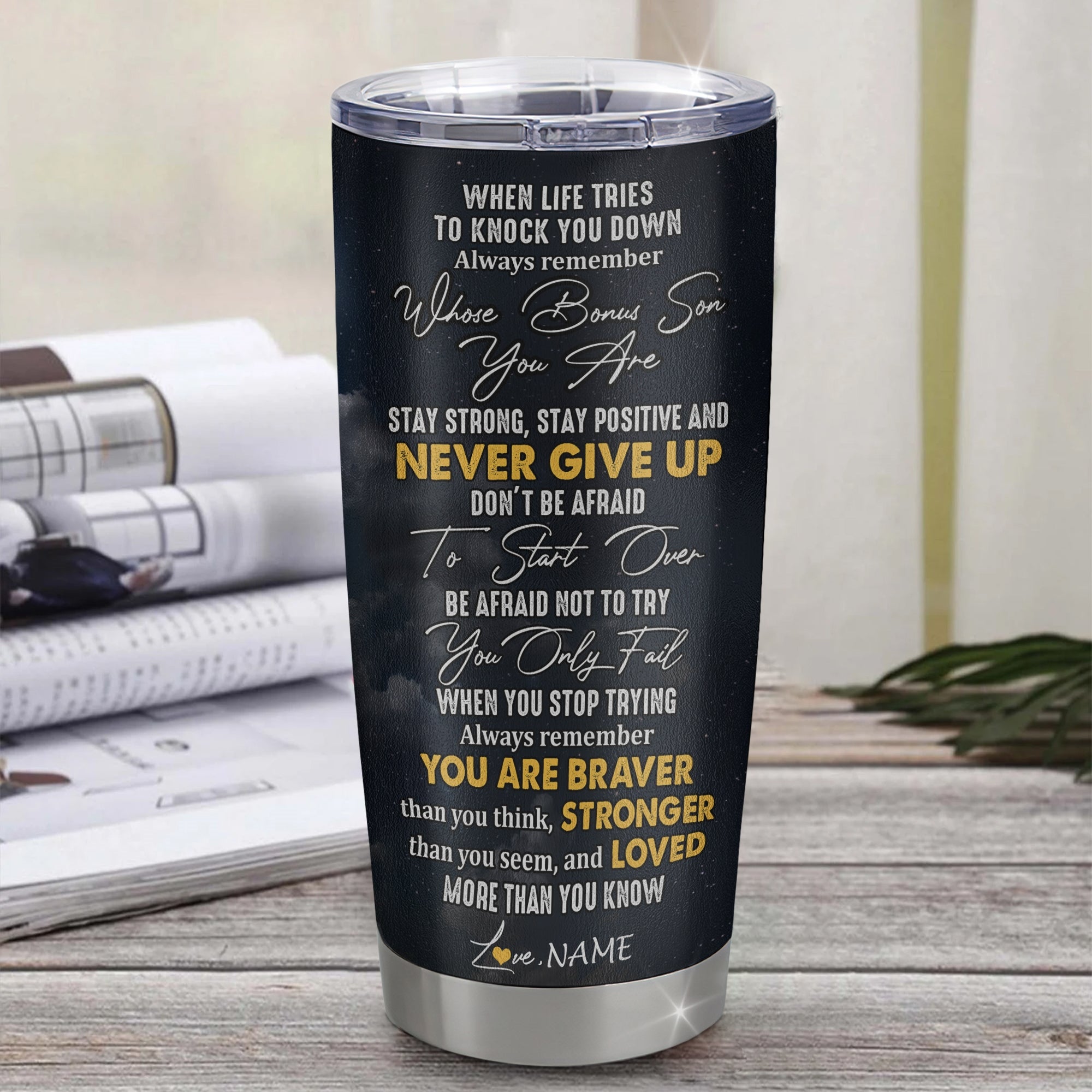 Personalized To My Bonus Son Tumbler From Stepmother Stepfather Stainless Steel Cup Lion Never Give Up Stepson Birthday Graduation Christmas Travel Mug | teecentury