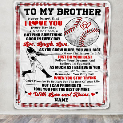 Personalized To My Brother Blanket From Sister I Believe In You Baseball Brother Birthday Graduation Christmas Customized Bed Fleece Throw Blanket | teecentury