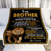 Personalized To My Brother Blanket From Sister Lion Always A Brother For Men Big Brother Birthday Graduation Christmas Customized Gift Bed Fleece Throw Blanket | teecentury