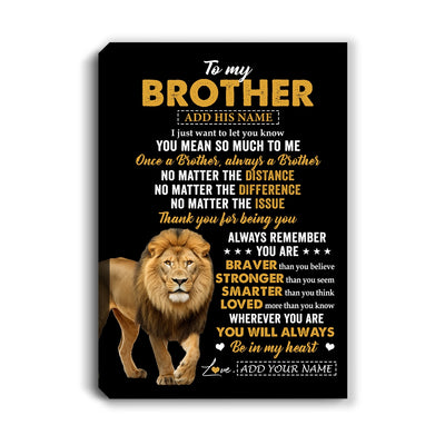 Personalized To My Brother Canvas From Sister Lion Always A Brother For Men Big Brother Birthday Graduation Christmas Custom Wall Art Print Framed Canvas | teecentury