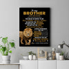 Personalized To My Brother Canvas From Sister Lion Always A Brother For Men Big Brother Birthday Graduation Christmas Custom Wall Art Print Framed Canvas | teecentury