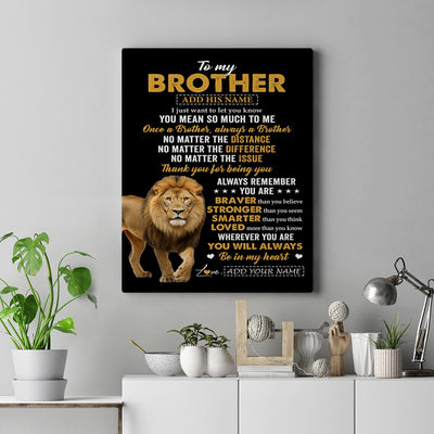 Personalized To My Brother Canvas From Sister Lion Always A Brother For Men Big Brother Birthday Graduation Christmas Custom Wall Art Print Framed Canvas | teecentury