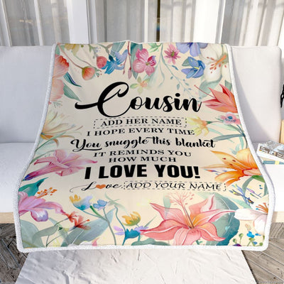 Personalized To My Cousin Blanket From Family Floral I Love You Great Cousin Birthday Gifts Graduation Christmas Customized Fleece Throw Blanket | teecentury