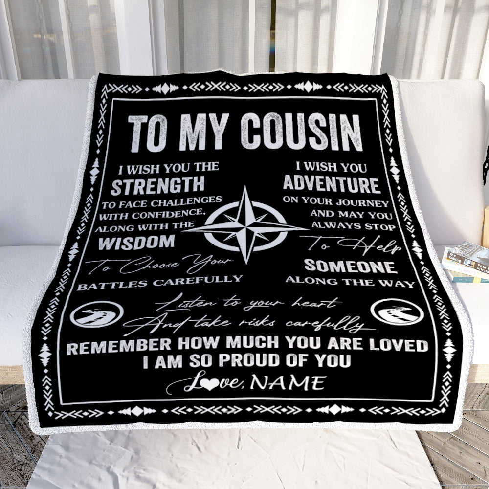 Personalized To My Cousin Blanket From Family I Wish You The Strength Cousin Birthday Gifts Positive Graduation Christmas Customized Fleece Throw Blanket | teecentury