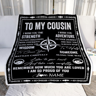 Personalized To My Cousin Blanket From Family I Wish You The Strength Cousin Birthday Gifts Positive Graduation Christmas Customized Fleece Throw Blanket | teecentury