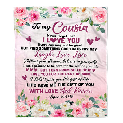 Personalized To My Cousin Blanket From Family Never Forget I Love You Flower Cousin Birthday Graduation Christmas Customized Bed Fleece Throw Blanket | teecentury