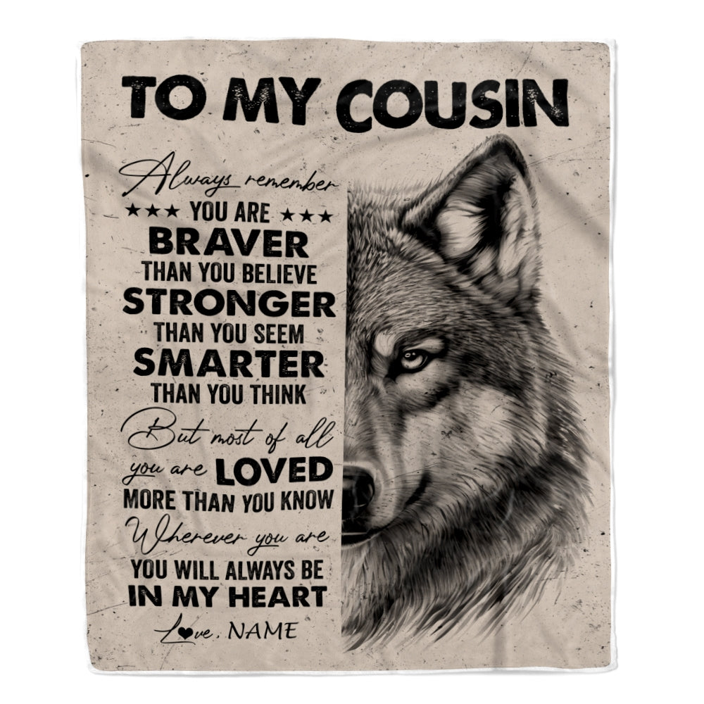 Personalized To My Cousin Blanket From Family Wolf Braver Stronger Smarter Cousin Birthday Graduation Christmas Customized Bed Fleece Blanket | teecentury