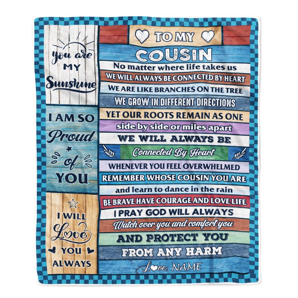Personalized To My Cousin Blanket From Family Wood No Matter Where Life Takes Us Soul Sister Birthday Christmas Graduation Customized Fleece Throw Blanket | teecentury