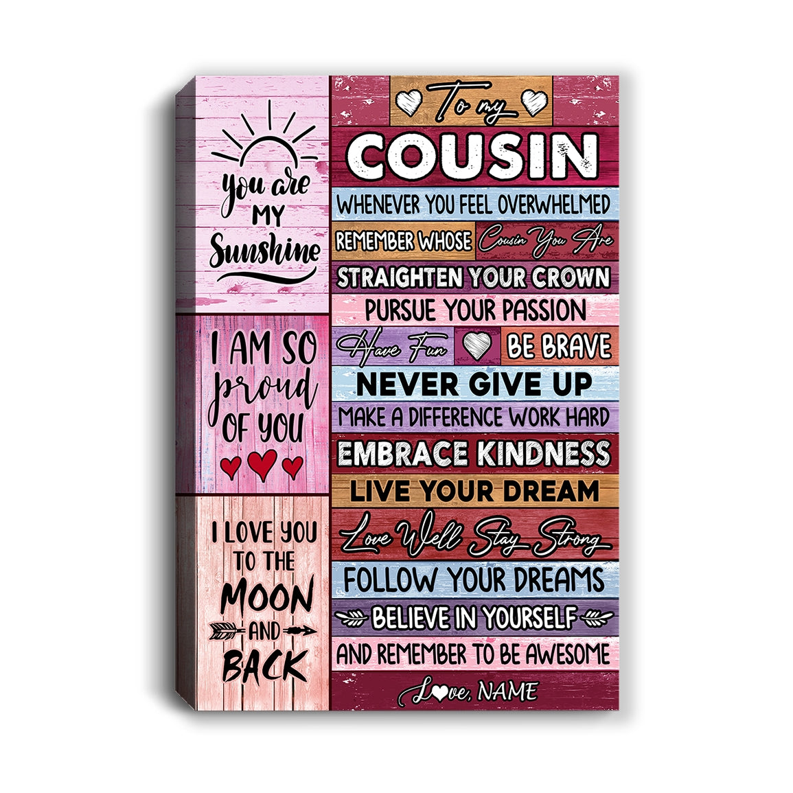 Personalized To My Cousin Canvas Believe In Yourself Awesome Pink Wood Cousin Birthday Graduation Christmas Custom Wall Art Print Home Decor Framed Canvas | teecentury