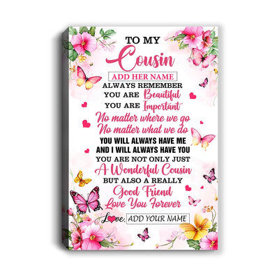 Personalized To My Cousin Gifts Canvas From Family You Are Beautiful Birthday Gifts For Cousin Graduation Christmas Custom Wall Art Framed Canvas | teecentury